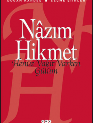 Henüz Vakit Varken Gülüm